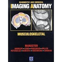 Diagnostic and Surgical Imaging Anatomy: Musculoskeletal