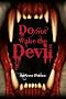 Do Not Wake the Devil (Heroes)