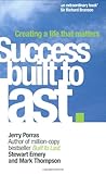 Success built to last : creating a life that matters