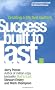 Success Built to Last: Creating a Life That Matters (Financial Times Series)