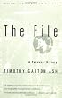 The File: A Personal History (Vintage)