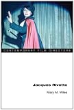 Jacques Rivette (Contemporary Film Directors)