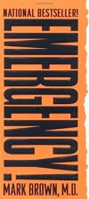 Emergency!:: True Stories from the Nation's ERs