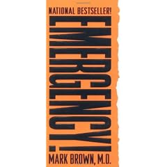 Emergency!: True Stories from the Nation's Ers