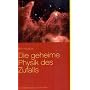 Die geheime Physik des Zufalls: Quantenph�nomene u&hellip von Rolf Frob�se