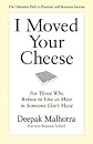 I Moved Your Cheese
