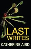Last writes : a collection of short stories