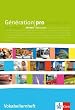 G�n�ration pro - Niveau d�butant. Vokabellernheft 11. Schuljahr: Franz�sisch f�r berufliche Schulen und sp�tbeginnende FS