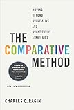 The comparative method : moving beyond qualitative and quantitative strategies