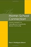 The Home-School Connection: Lessons Learned in a Culturally and Linguistically Diverse Community