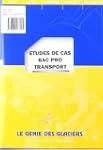 Etudes de cas Bac pro Transport