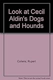 A look at Cecil Aldin's dogs and hounds