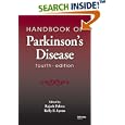 Handbook of Parkinson's Disease, Fourth Edition (Neurological Disease and Therapy) by Rajesh Pahwa and Kelly E. Lyons
