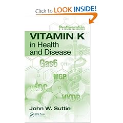 Vitamin K in Health and Disease (Oxidative Stress and Disease) by J. W. Suttie