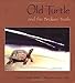 Old Turtle And The Broken Truth