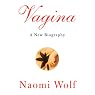 Vagina: A New Biography