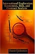 International Exploration Economics, Risk, and Contract Analysis