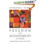 Freedom and Accountability at Work: Applying Philosophic Insight to the Real World
