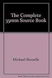 The complete 35mm sourcebook