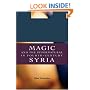 Magic and the Supernatural in Fourth Century Syria