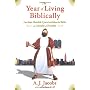 The Year of Living Biblically: One Man's Humble Qu&hellip by A. J. Jacobs