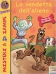 La vendetta dell'alieno. Scooby-Doo!