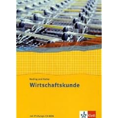 Wirtschaftskunde Neubearbeitung. Sch�lerbuch