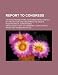 Report to Congress: the Anticybersquatting Consumer Protection Act of 1999, section 3006 concerning the abusive registration of domain names.