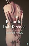 The Beautiful Indifference