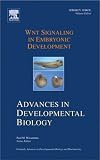 Wnt Signaling in Embryonic Development, Volume 17 (Advances in Developmental)