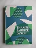 Thames Barrier design : proceedings of the conference held in London on 5 October, 1977