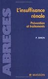 L'insuffisance r�nale : Pr�vention et traitements