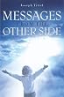 Messages from the Other Side