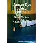 Danzan Ryu Jujitsu: Shime No Kata And Advanced Yawara