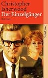 Der Einzelg&auml;nger - Christopher Isherwood