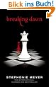 Breaking Dawn: Volume 4 (The Twilight Saga)