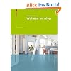 Entwurfsatlas Wohnen im Alter (Entwurfsatlanten)