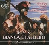 Rossini - Bianca e Falliero / Larmore · Cullagh · Banks · DArcangelo · LPO · Parry (Complete Opera)