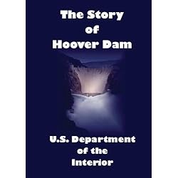 The Story of Hoover Dam