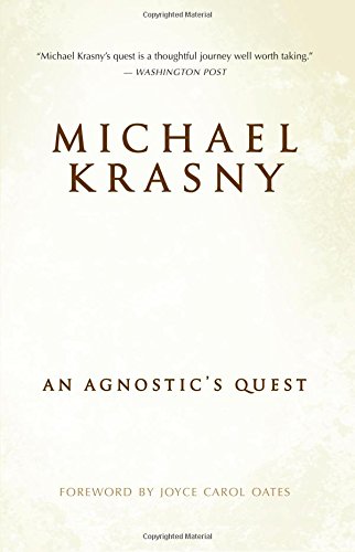 Spiritual Envy: An Agnostic's Quest