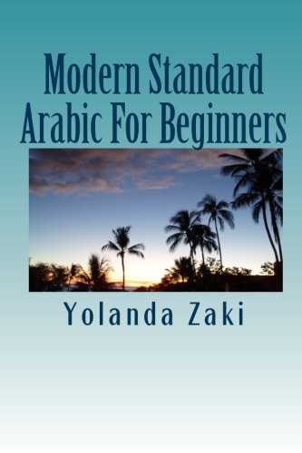 Modern Standard Arabic: For Beginners (Arabic Edition)