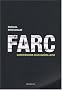 FARC : Confessions d'un gu�rillero
