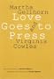 Love Goes to Press: A Comedy in Three Acts