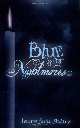 blue is for nightmares stolarz series
