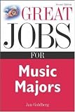 Product details for Great Jobs for Music Majors (Great Jobs Series)