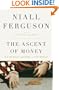 The Ascent of Money: A Financial History of the World