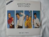 BROTHER BEYOND Be My Twin UK 7" 45