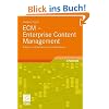 ECM - Enterprise Content Management: Konzepte und Techniken rund um Dokumente