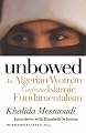 Unbowed: An Algerian Woman Confronts Islamic Fundamentalism (Critical Authors and Issues)