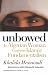 Book Unbowed: An Algerian Woman Confronts Islamic Fundamentalism (Critical Authors and Issues)